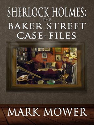 cover image of Sherlock Holmes: The Baker Street Case Files